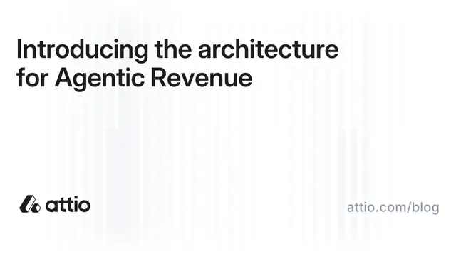 Attio blog card reading "Introducing the architecture for Agentic Revenue"